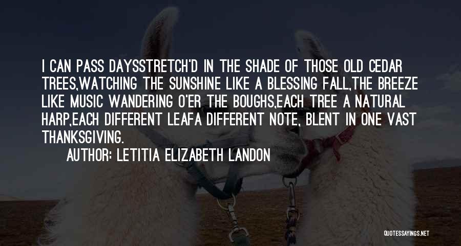 The Old Days Quotes By Letitia Elizabeth Landon