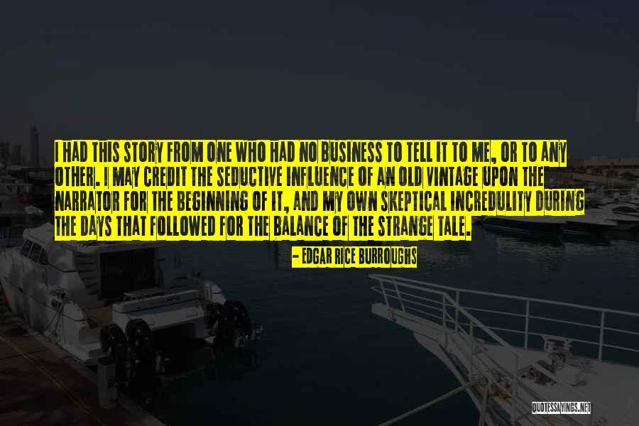 The Old Old Story Quotes By Edgar Rice Burroughs The Old Old Story Quotes By Edgar Rice Burroughs