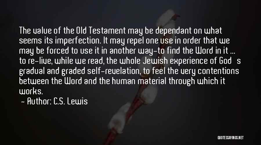 The Old Testament Quotes By C.S. Lewis