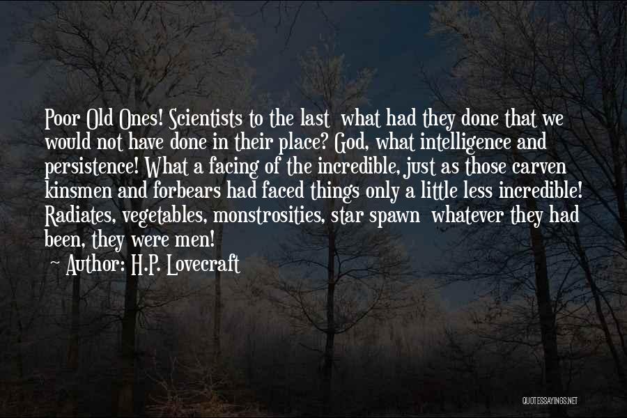 The Old Things Quotes By H.P. Lovecraft