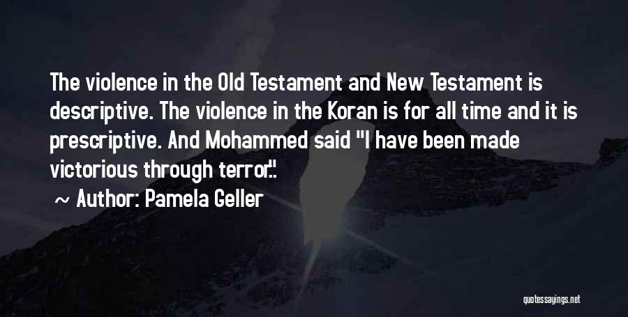 The Old Time Quotes By Pamela Geller