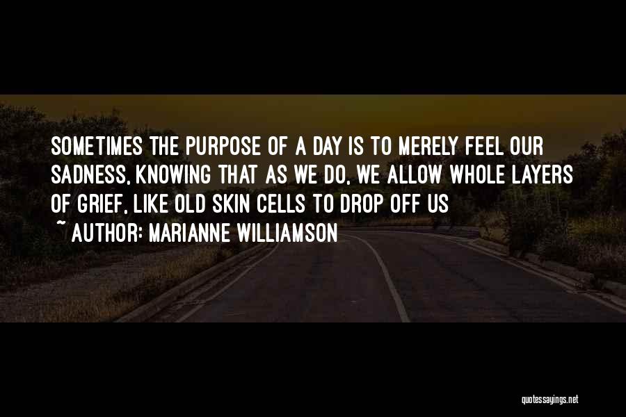 The Old Us Quotes By Marianne Williamson