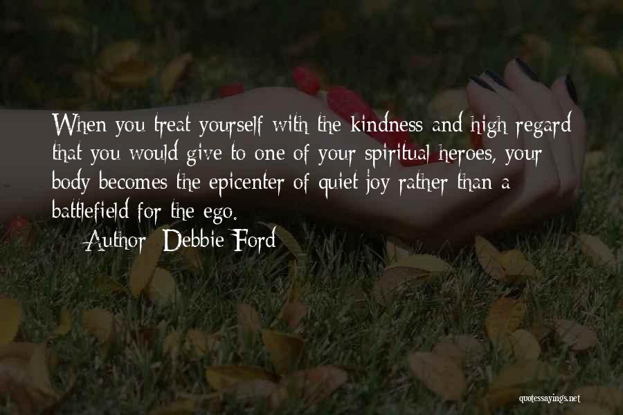 The One For You Quotes By Debbie Ford