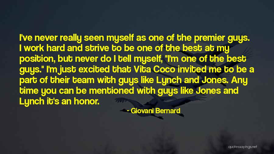 The One Guy Quotes By Giovani Bernard The One Guy Quotes By Giovani Bernard
