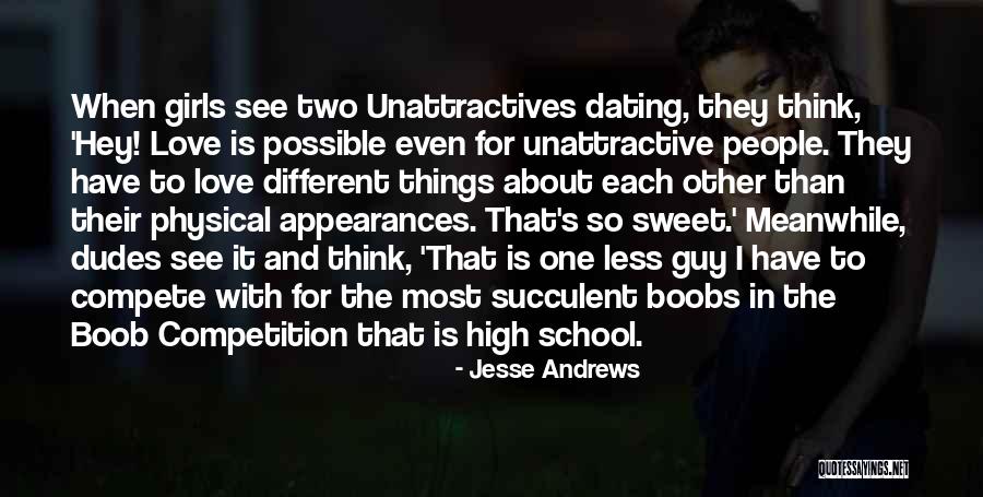 The One Guy Quotes By Jesse Andrews The One Guy Quotes By Jesse Andrews