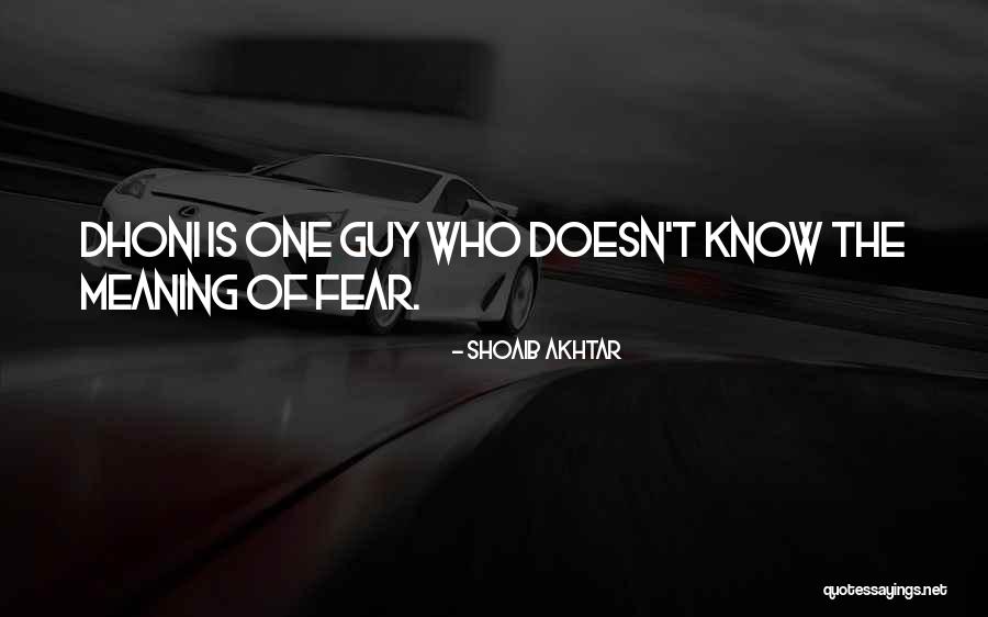 The One Guy Quotes By Shoaib Akhtar The One Guy Quotes By Shoaib Akhtar