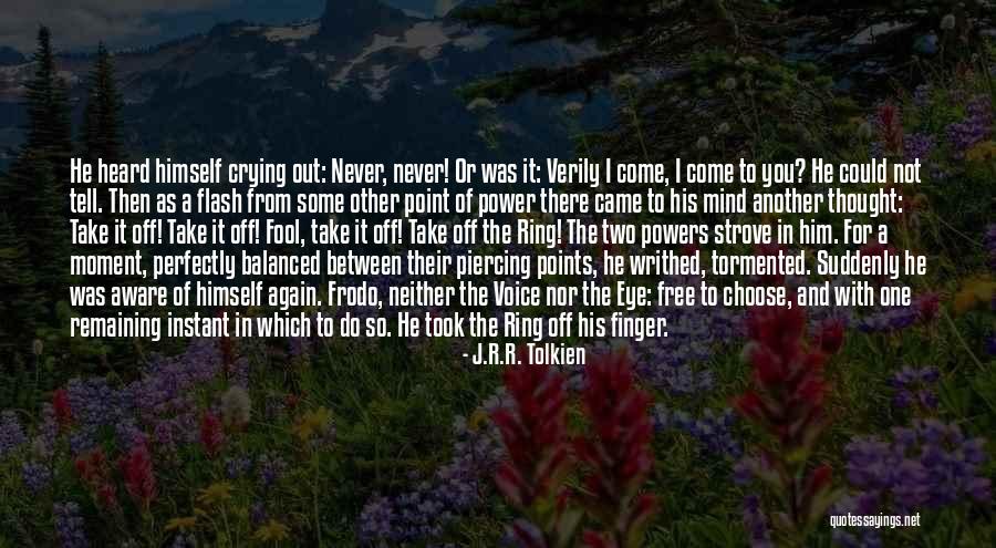 The One Ring J R R Tolkien Quotes By J.R.R. Tolkien The One Ring J R R Tolkien Quotes By J.R.R. Tolkien