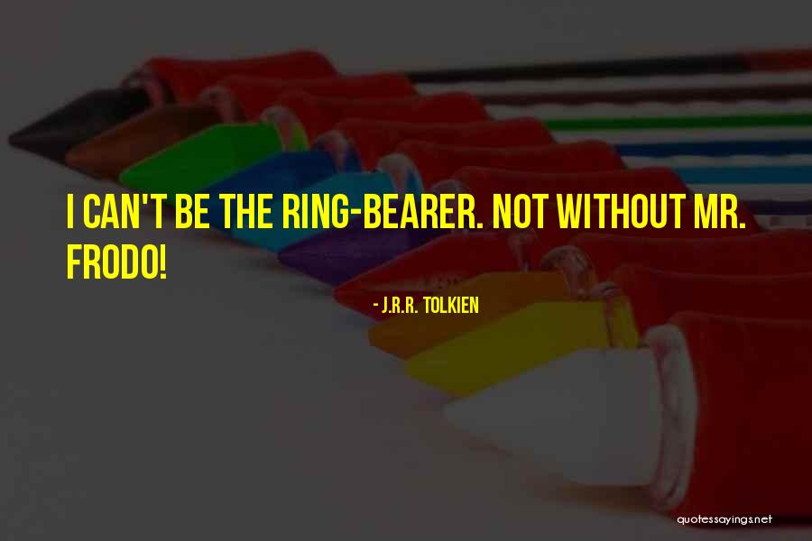 The One Ring J R R Tolkien Quotes By J.R.R. Tolkien The One Ring J R R Tolkien Quotes By J.R.R. Tolkien