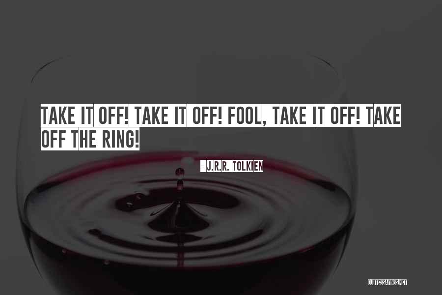 The One Ring J R R Tolkien Quotes By J.R.R. Tolkien The One Ring J R R Tolkien Quotes By J.R.R. Tolkien