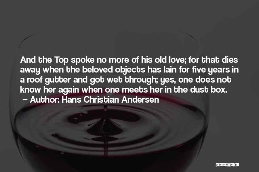 The One That Got Away Quotes By Hans Christian Andersen