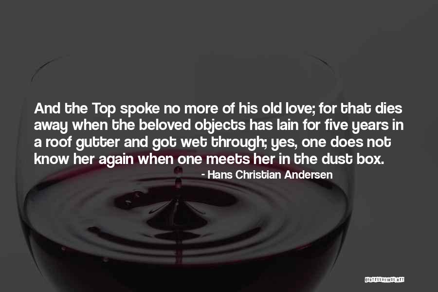 The One That Got Away Quotes By Hans Christian Andersen