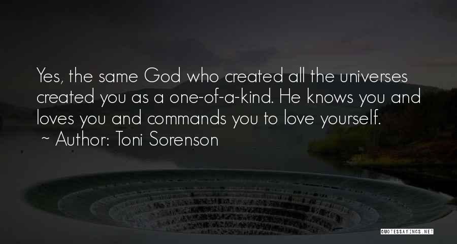 The One Who Loves You Quotes By Toni Sorenson