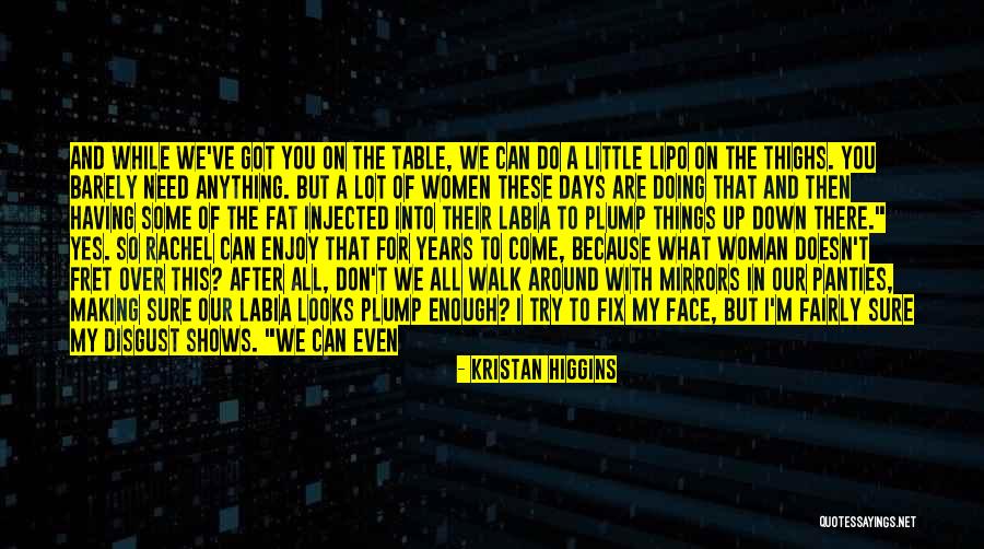 The One With Rachel Other Sister Quotes By Kristan Higgins The One With Rachel Other Sister Quotes By Kristan Higgins