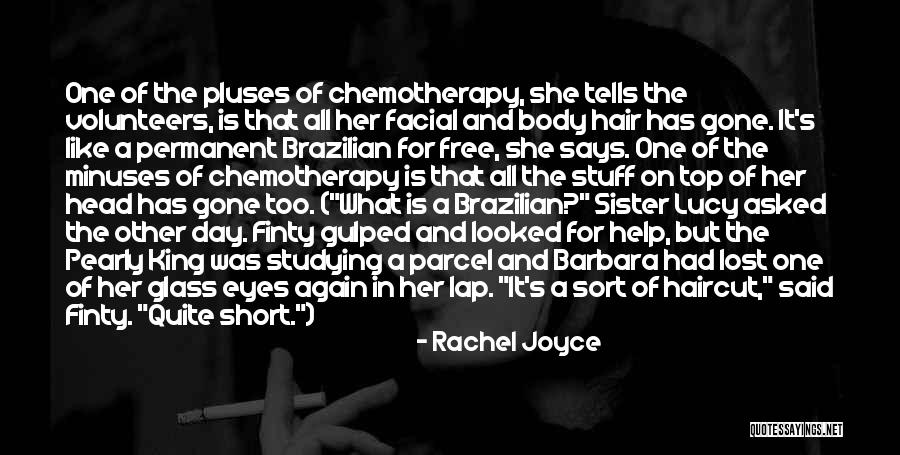 The One With Rachel Other Sister Quotes By Rachel Joyce The One With Rachel Other Sister Quotes By Rachel Joyce