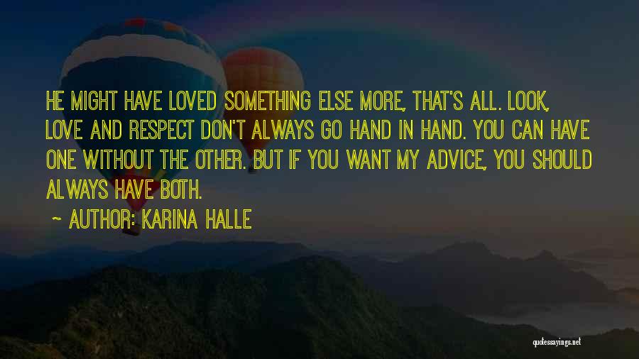 The One You Love But Can't Have Quotes By Karina Halle