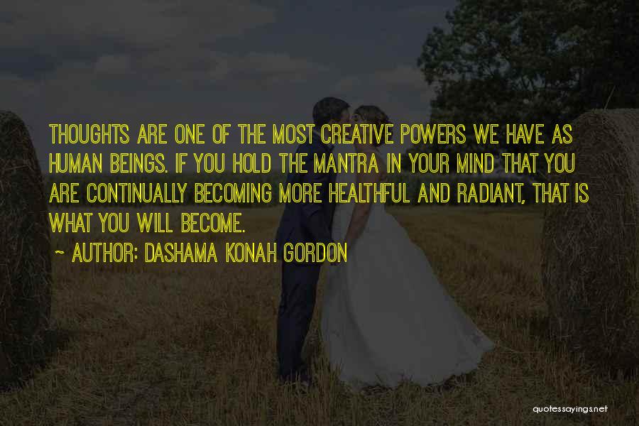 The One You Love The Most Quotes By Dashama Konah Gordon