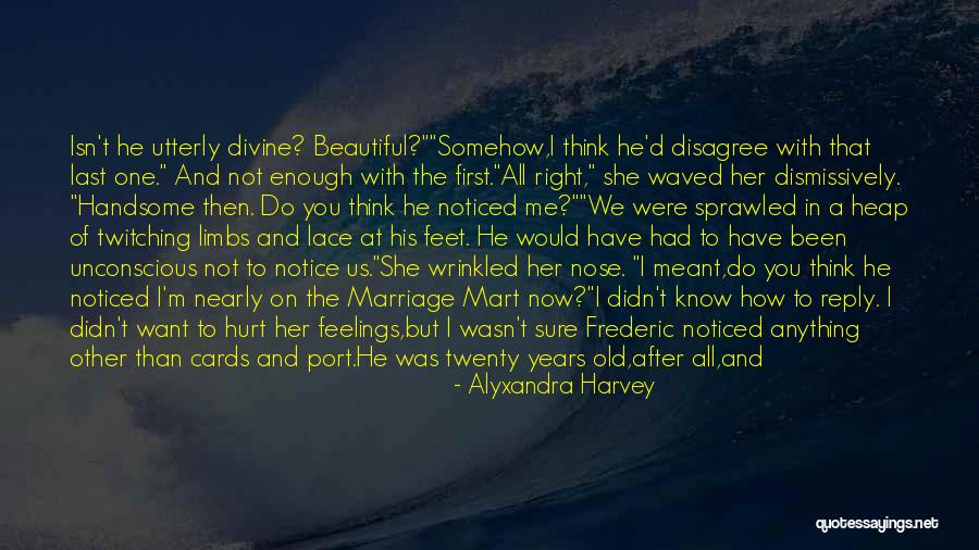 The One You're Meant To Be With Quotes By Alyxandra Harvey The One You're Meant To Be With Quotes By Alyxandra Harvey