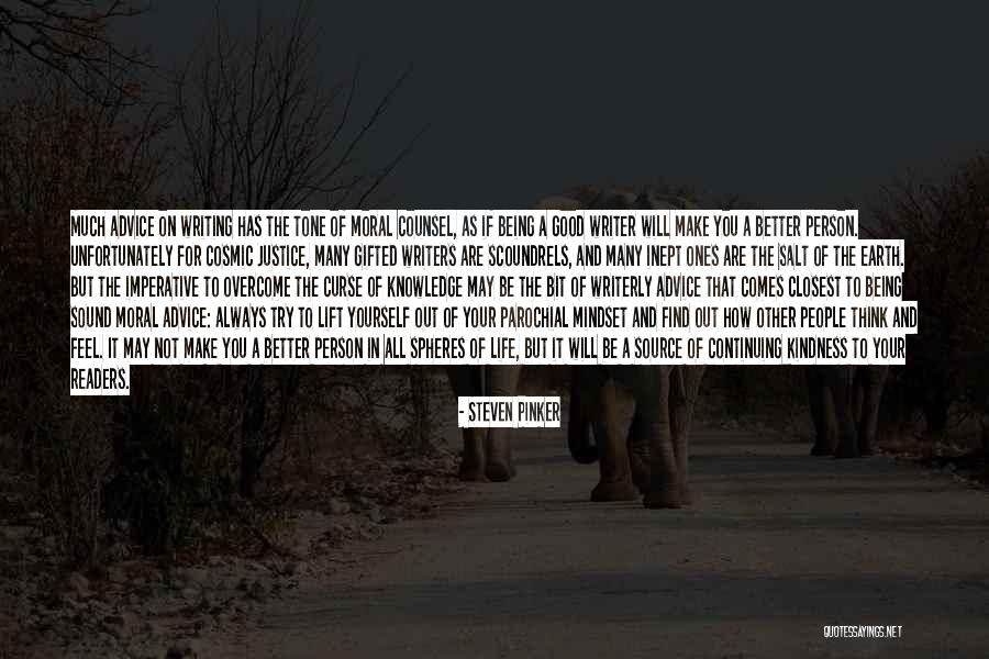 The Ones Closest To You Quotes By Steven Pinker The Ones Closest To You Quotes By Steven Pinker