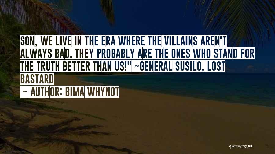 The Ones We Lost Quotes By Bima Whynot