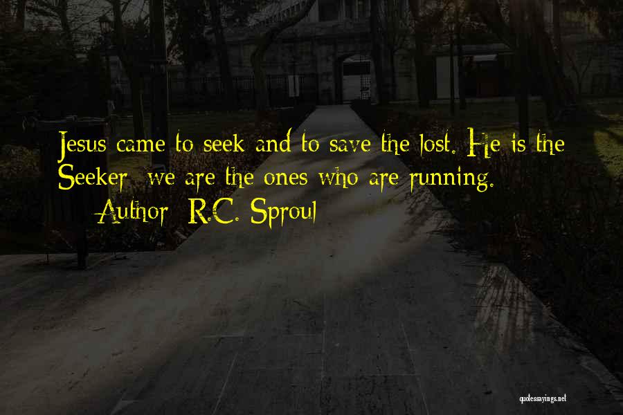 The Ones We Lost Quotes By R.C. Sproul