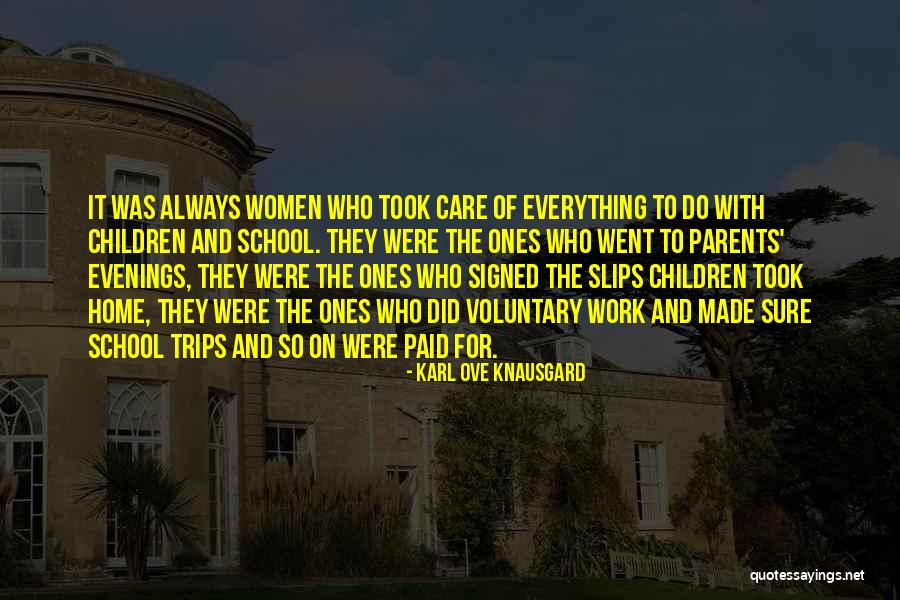 The Ones Who Care Quotes By Karl Ove Knausgard The Ones Who Care Quotes By Karl Ove Knausgard