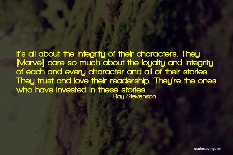 The Ones Who Care Quotes By Ray Stevenson The Ones Who Care Quotes By Ray Stevenson