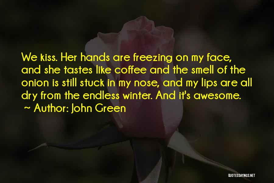 The Onion Quotes By John Green