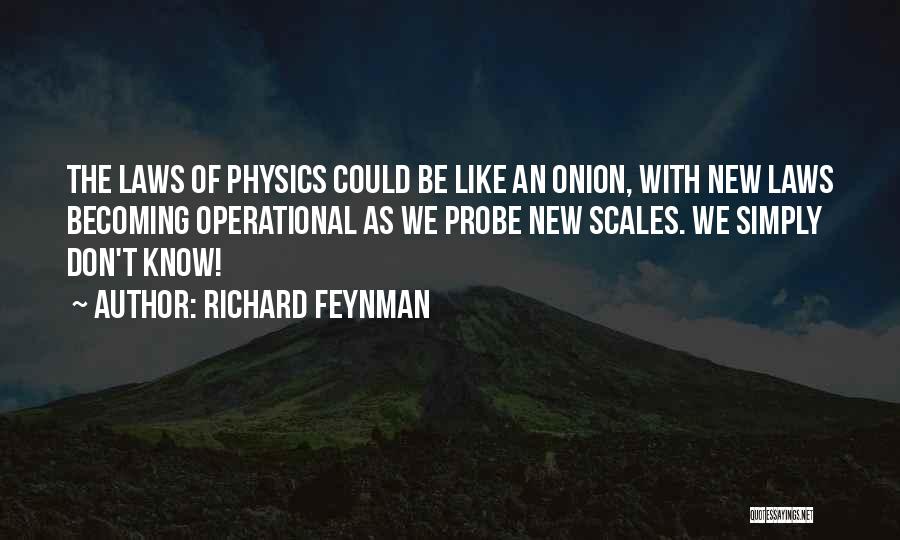 The Onion Quotes By Richard Feynman