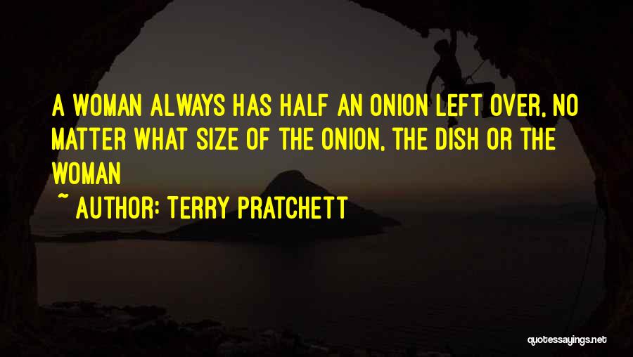 The Onion Quotes By Terry Pratchett