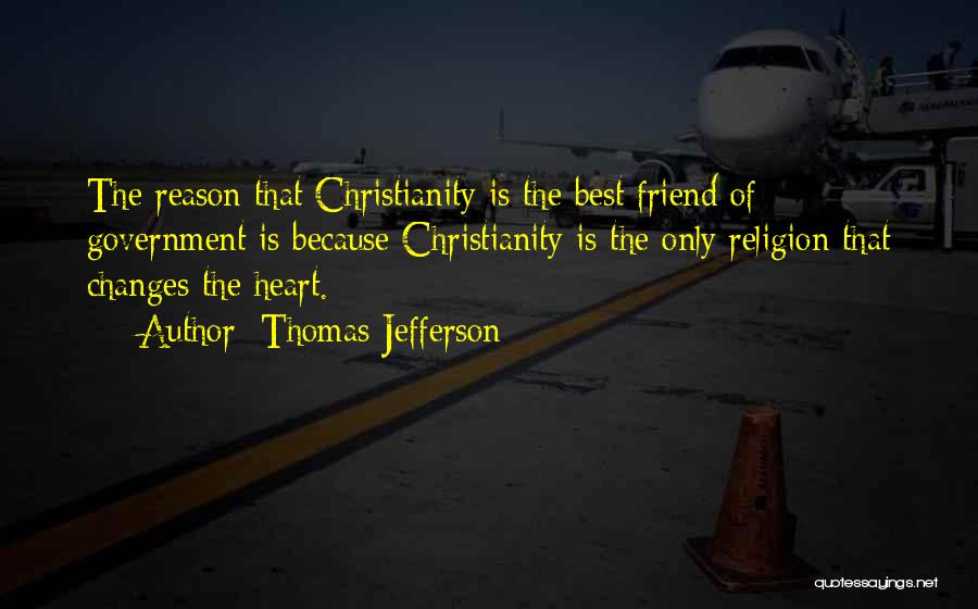 The Only Best Friend Quotes By Thomas Jefferson