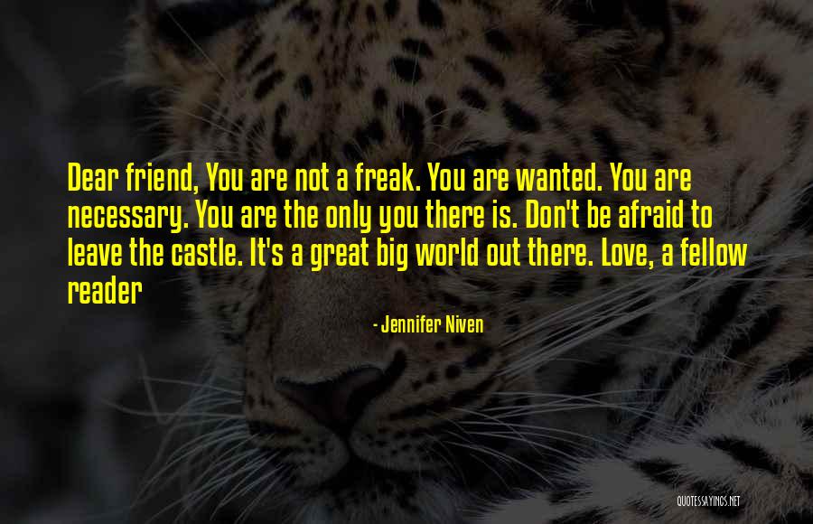 The Only Friend Quotes By Jennifer Niven