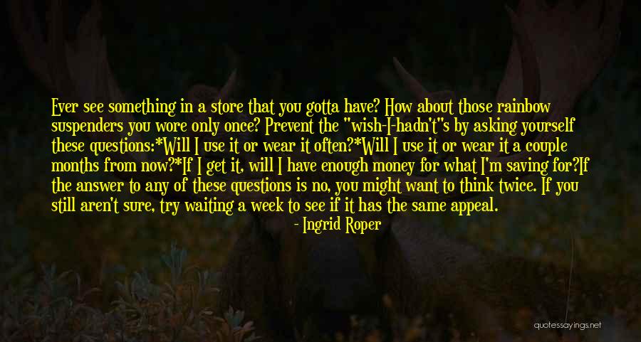 The Only Girl I Want Quotes By Ingrid Roper The Only Girl I Want Quotes By Ingrid Roper
