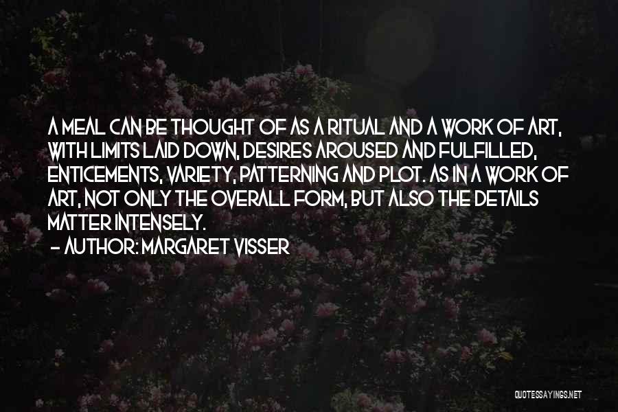 The Only Limits Quotes By Margaret Visser