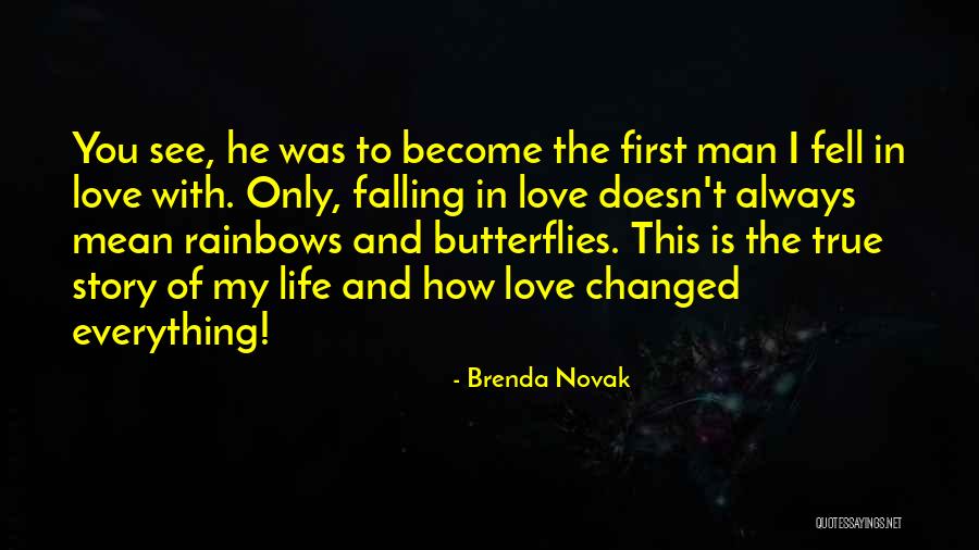 The Only Man In My Life Quotes By Brenda Novak