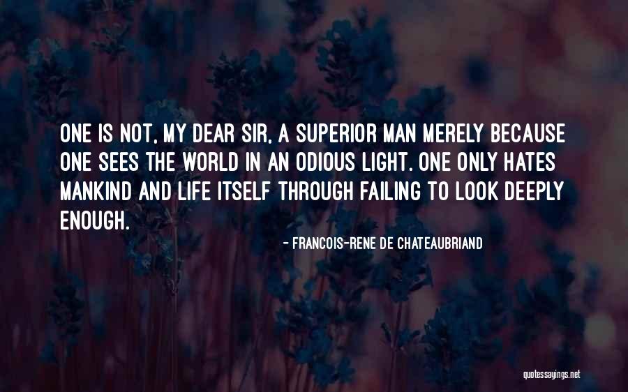 The Only Man In My Life Quotes By Francois-Rene De Chateaubriand