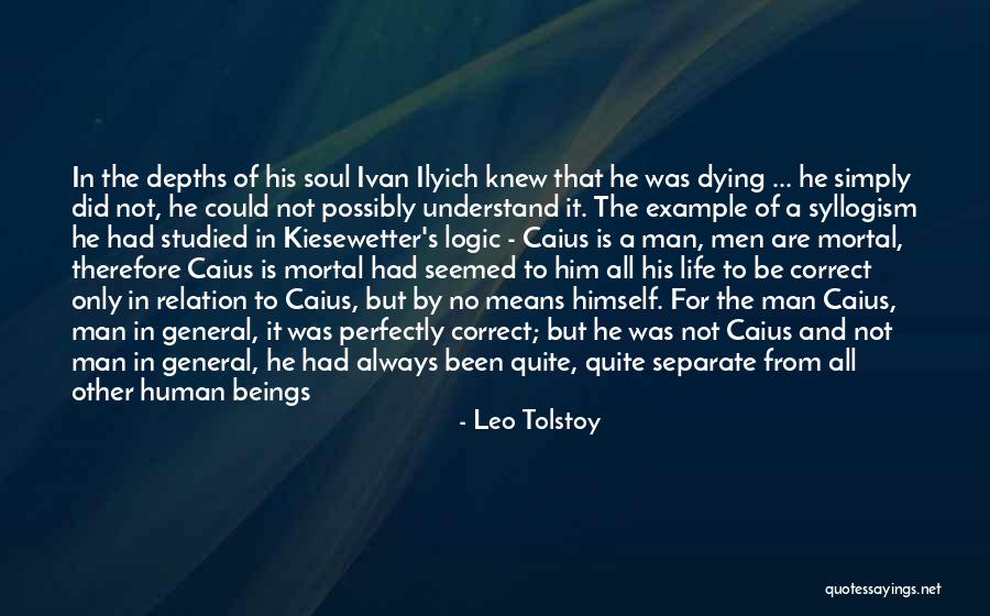 The Only Man In My Life Quotes By Leo Tolstoy