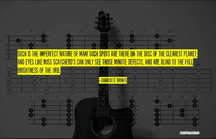 The Only Man Quotes By Charlotte Bronte The Only Man Quotes By Charlotte Bronte