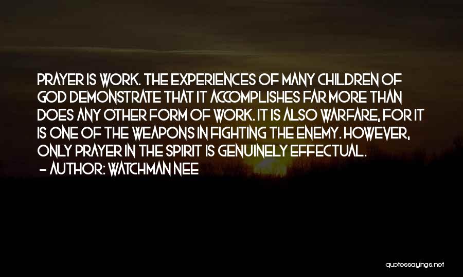 The Only One Fighting Quotes By Watchman Nee