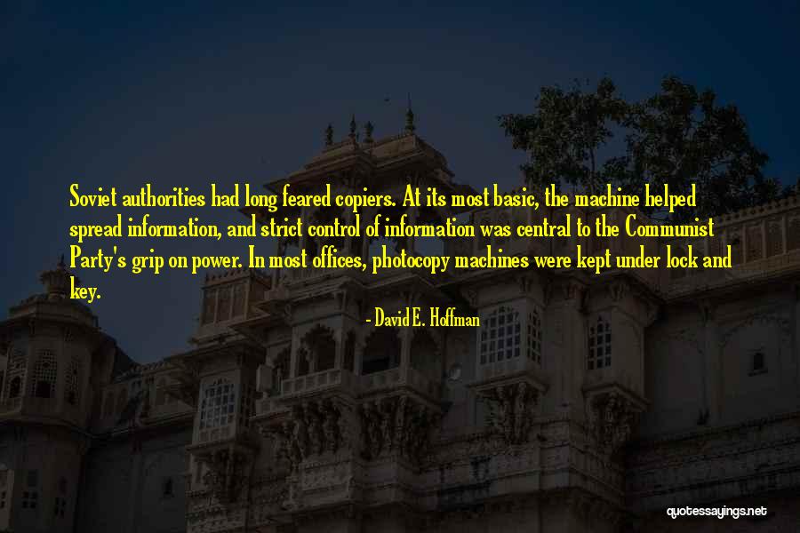The Only One She Ever Feared Quotes By David E. Hoffman The Only One She Ever Feared Quotes By David E. Hoffman