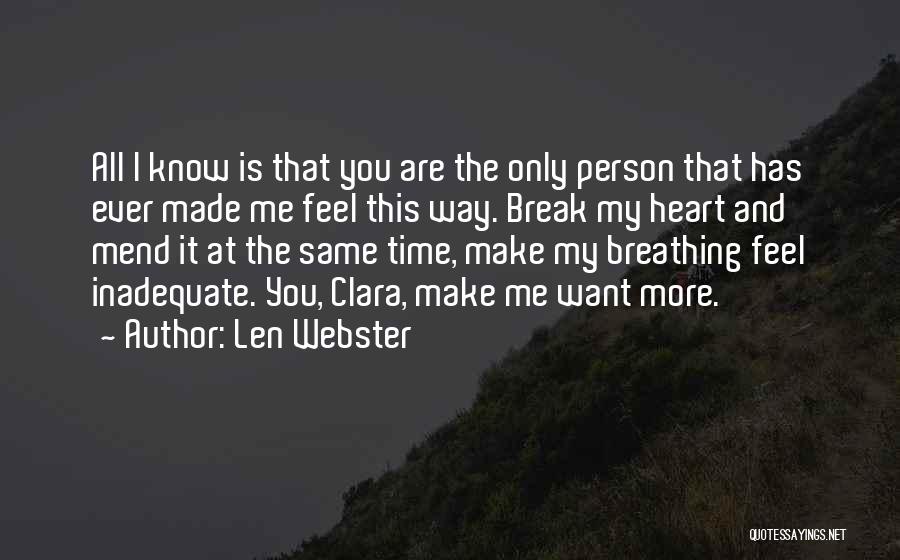 The Only Person I Want Is You Quotes By Len Webster