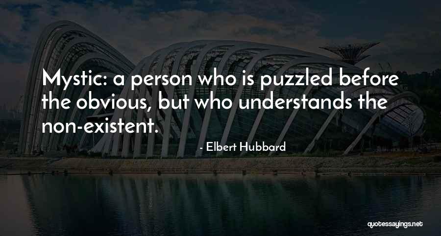 The Only Person Who Understands Me Quotes By Elbert Hubbard The Only Person Who Understands Me Quotes By Elbert Hubbard
