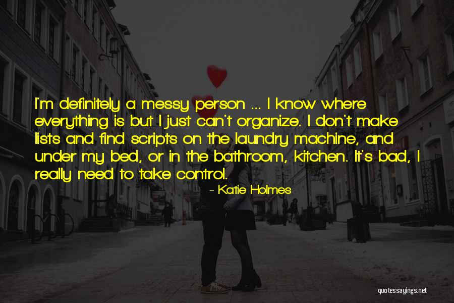 The Only Person You Need Is Yourself Quotes By Katie Holmes The Only Person You Need Is Yourself Quotes By Katie Holmes