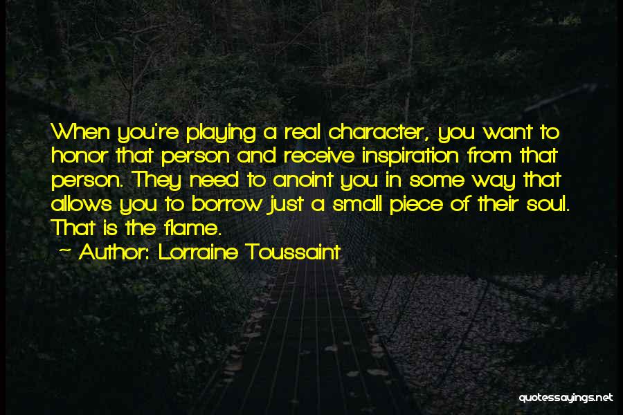 The Only Person You Need Is Yourself Quotes By Lorraine Toussaint