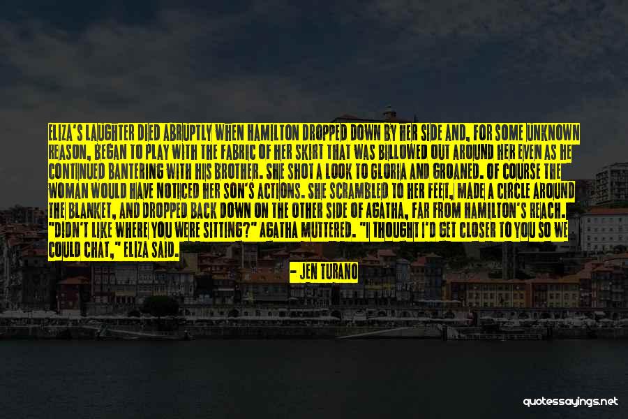 The Only Reason To Look Back Quotes By Jen Turano The Only Reason To Look Back Quotes By Jen Turano