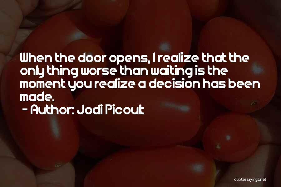 The Only Thing Worse Than Quotes By Jodi Picoult