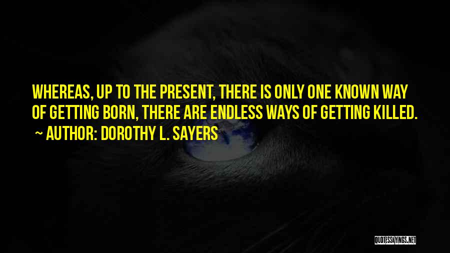 The Only Way Is Up Quotes By Dorothy L. Sayers