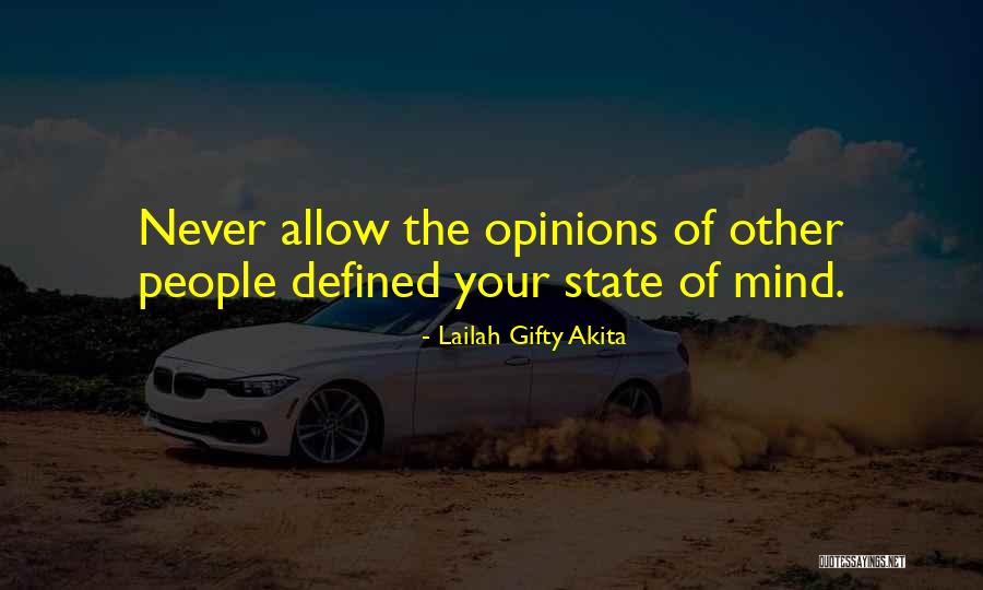 The Opinions Of Others Quotes By Lailah Gifty Akita The Opinions Of Others Quotes By Lailah Gifty Akita