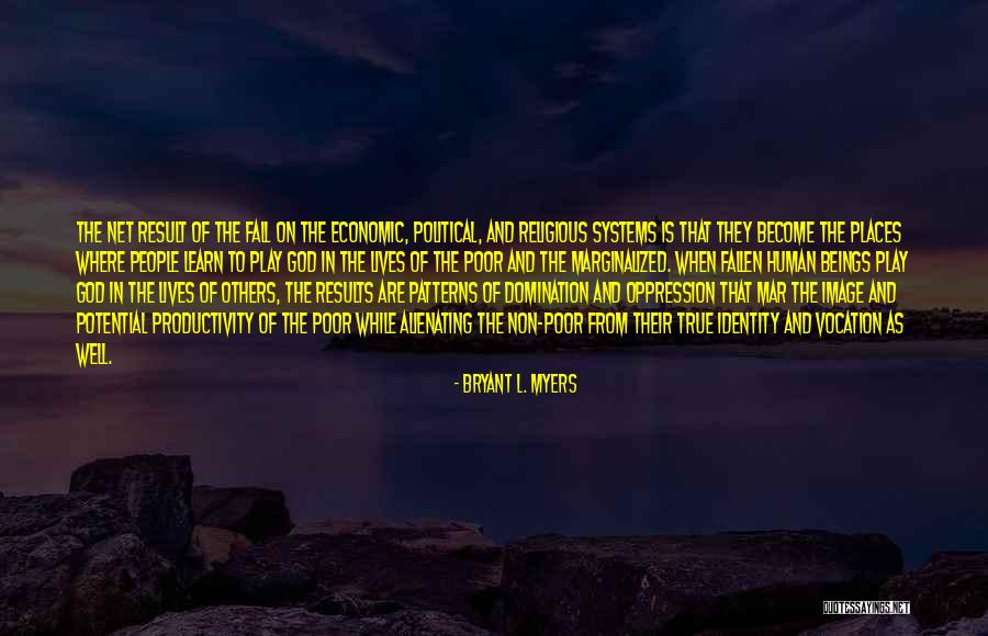 The Oppression Of The Poor Quotes By Bryant L. Myers The Oppression Of The Poor Quotes By Bryant L. Myers