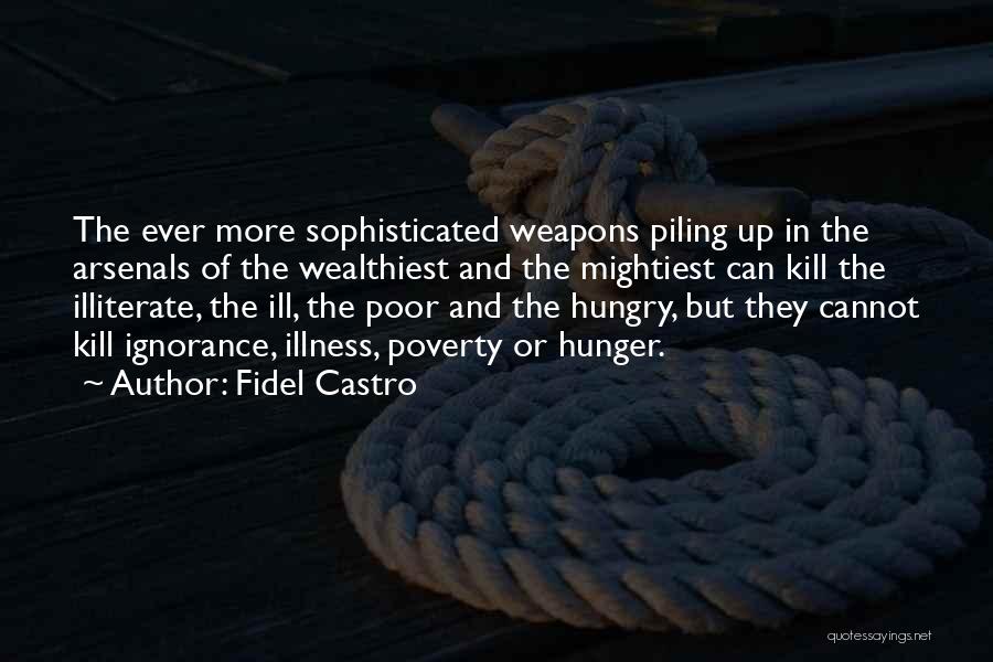 The Oppression Of The Poor Quotes By Fidel Castro