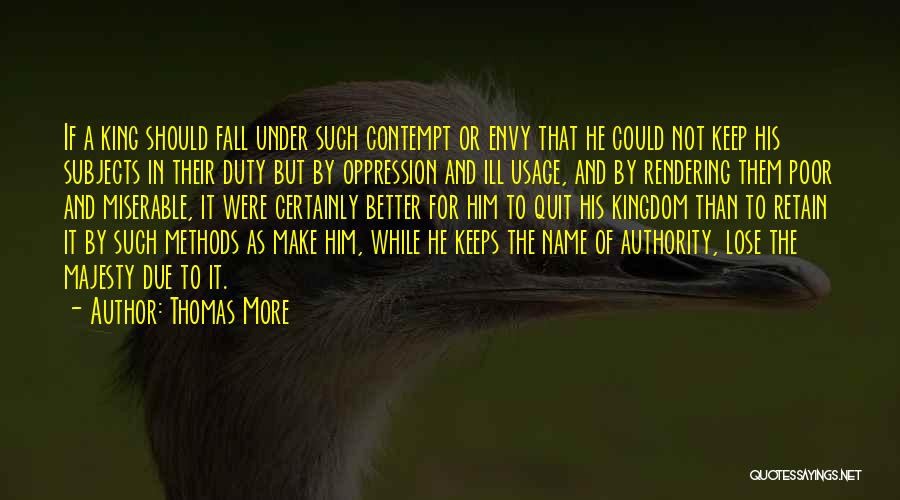 The Oppression Of The Poor Quotes By Thomas More